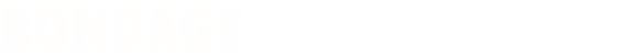 Bondage